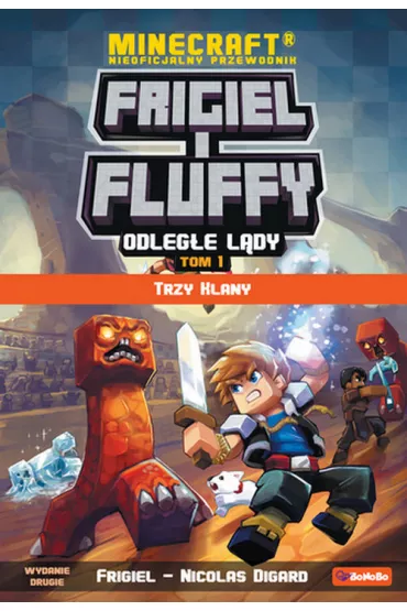 Frigiel i Fluffy. Odleg�e l�dy. Trzy klany - Frigiel, Nicolas Digard