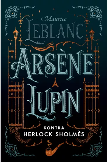 Arsene Lupin kontra Herlock Sholmes - Maurice Leblanc
