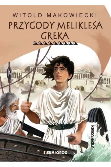 Przygody Meliklesa Greka - Witold Makowiecki