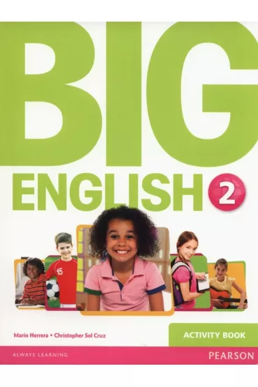 Big English 2 Activity Book - Christopher Sol Cruz, Mario Herrera