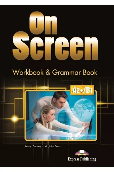 On Screen A2+/B1. Workbook & Grammar Book + DigiBook - Jenny Dooley, Virginia Evans