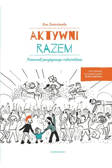 Aktywni razem - Ewa �wier�ewska
