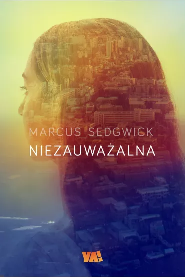 Niezauwa�alna - Marcus Sedgwick