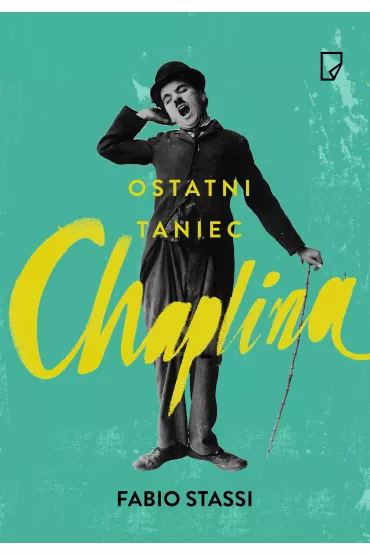 Ostatni taniec chaplina - Fabio Stassi
