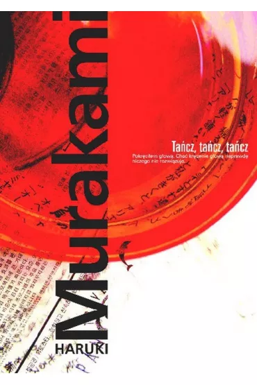 Ta�cz ta�cz ta�cz * * - Haruki Murakami