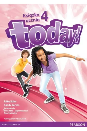 Today! 4 PL SB +MP3 CD (podr�cznik wieloletni) - Erika Stiles, Sandy Zervas