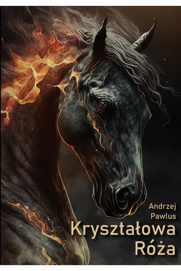 Kryszta�owa R�a - Andrzej Pawlus