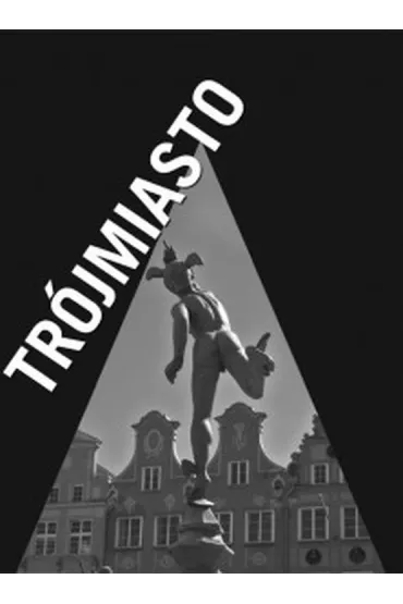 Tr�jmiasto - Krzysztof Plebankiewicz zdj�cia