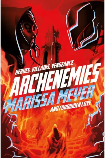 Archenemies - Marissa Meyer