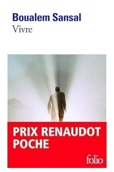 Vivre - Le compte a rebours - Sansal Boualem