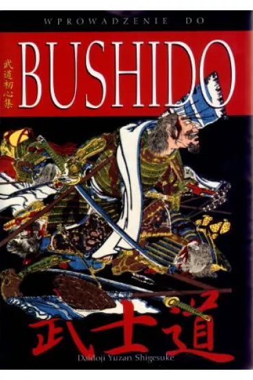 Wprowadzenie do Bushido - Shigesuke Daidoji Yuzan