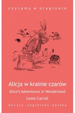 eBook Czytamy w oryginale. Alice's Adventures in Wonderland. Alicja w Krainie Czarw mobi epub