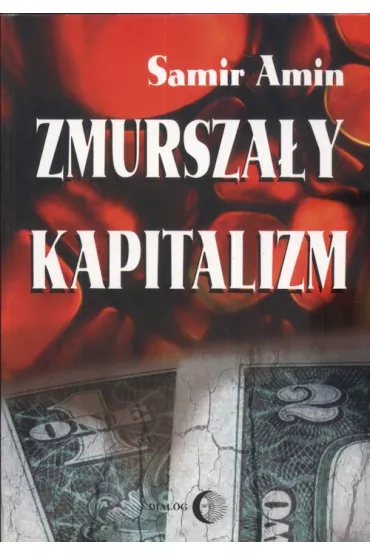 Zmursza�y kapitalizm - Amin Samir