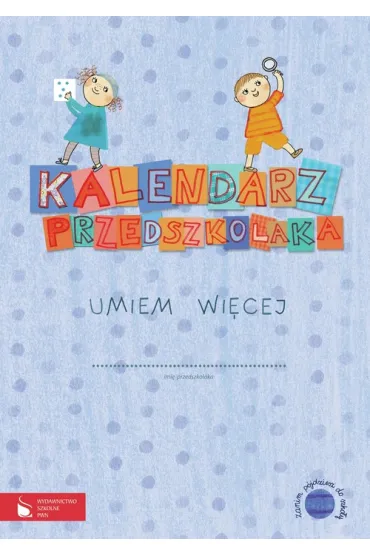 Kalendarz przedszkolaka. Umiem wi�cej (2012) - Beata Kozyra