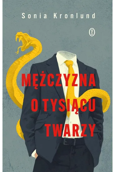 M�czyzna o tysi�cu twarzy - Sonia  Kronlund