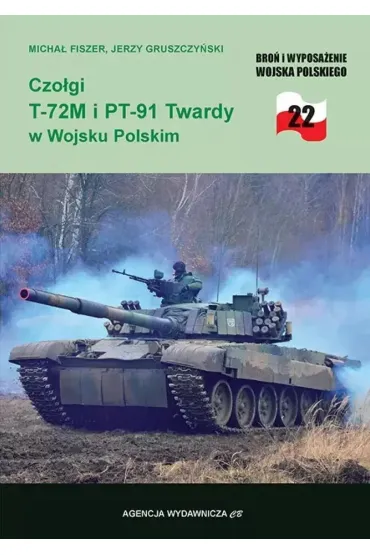 Czo�gi T-72M i PT-91 w Wojsku Polskim - Jerzy Gruszczy�ski, Micha� Fiszer
