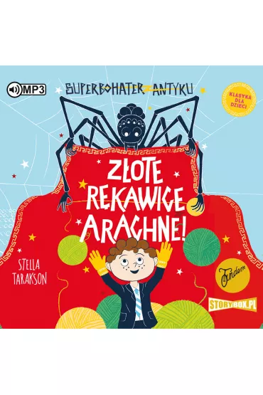 Audiobook Z�ote r�kawice Arachne! Superbohater z antyku. Tom 3 CD - Stella Tarakson