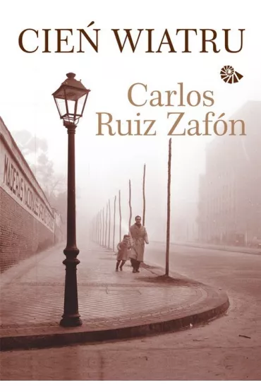 Cie� wiatru - Carlos Ruiz Zafon