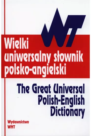 Wielki uniwersalny s�ownik polsko - angielski - Tomasz Wy�y�ski