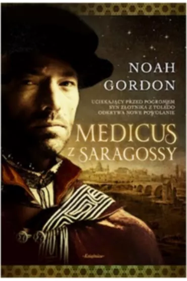Medicus z Saragossy - Gordon, Noah Gordon, Noah