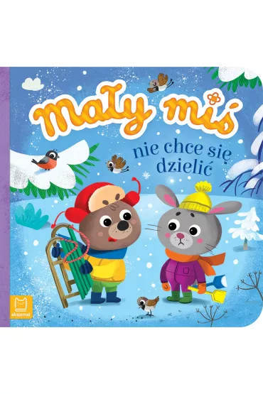 Ma�y mi� nie chce si� dzieli� - Agnieszka Bator