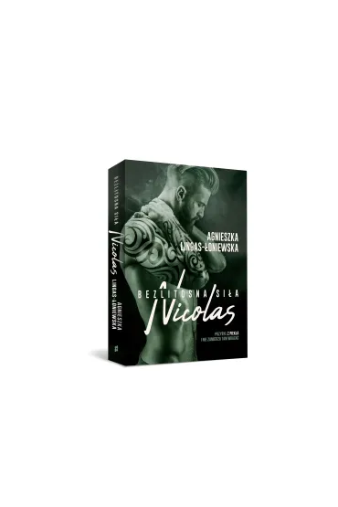 Nicolas. Bezlitosna si�a. Tom 6 - Agnieszka Lingas-�oniewska