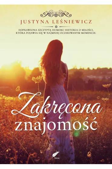 Zakr�cona znajomo�� - Justyna  Le�niewicz