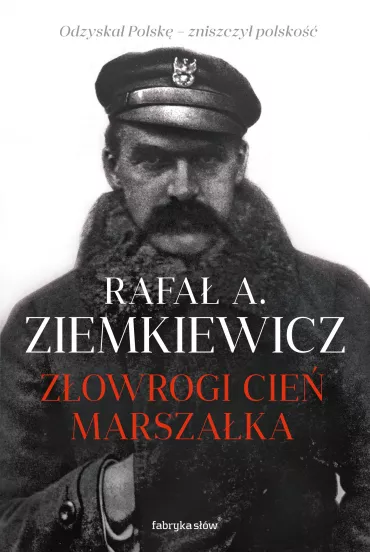 Audiobook Z�owrogi cie� Marsza�ka mp3 - Rafa� Ziemkiewicz