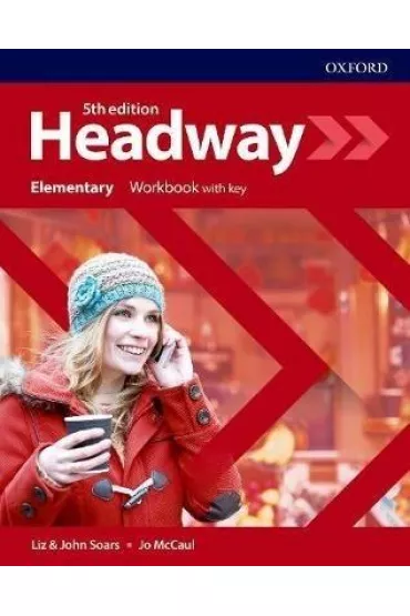 Headway 5th edition. Elementary. Workbook with Key - John Soars, Liz Soars, Jo McCaul