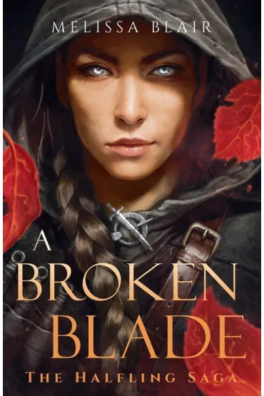 A Broken Blade wer. angielska - Melissa Blair