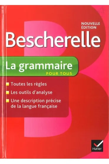 Bescherelle 3 Grammaire - Delaunay B�n�dicte, Laurent Nicolas