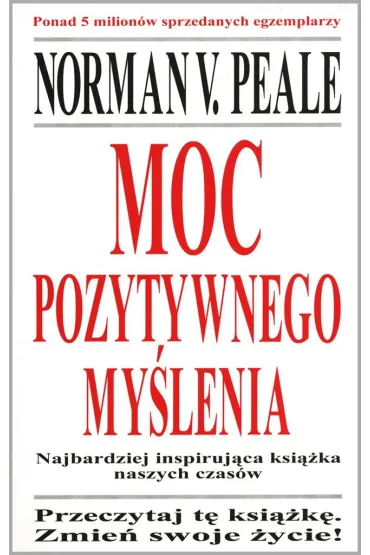 Moc pozytywnego my�lenia - Norman Vincent Peale