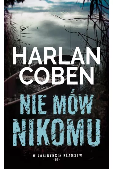 Nie m�w nikomu - Harlan Coben