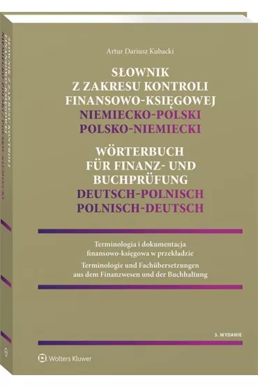 S�ownik z zakresu kontroli finansowo-ksi�gowej - niemiecko-polski, polsko-niemiecki - Artur Kubacki
