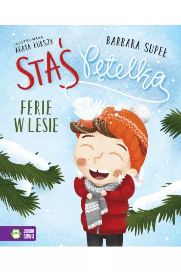 Sta� P�telka. Ferie w lesie - Barbara Supe�