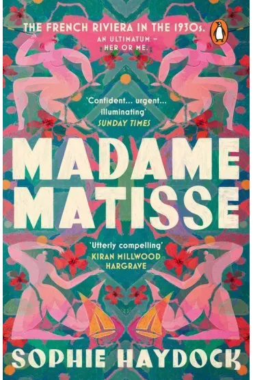 Madame Matisse - Sophie Haydock