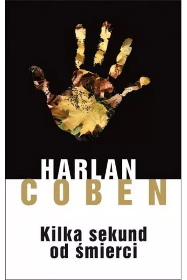 Kilka sekund od �mierci. Mickey Bolitar. Tom 2 - Harlan Coben