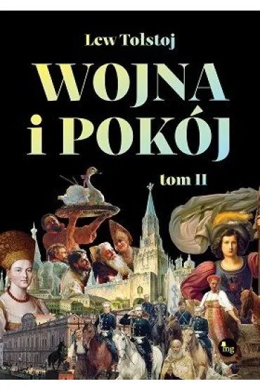 Wojna i pok�j. Tom 2 - Lew To�stoj