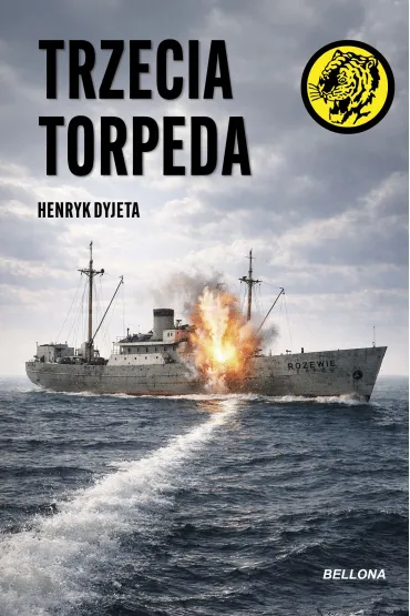 eBook Trzecia torpeda mobi epub - Henryk  Dyjeta