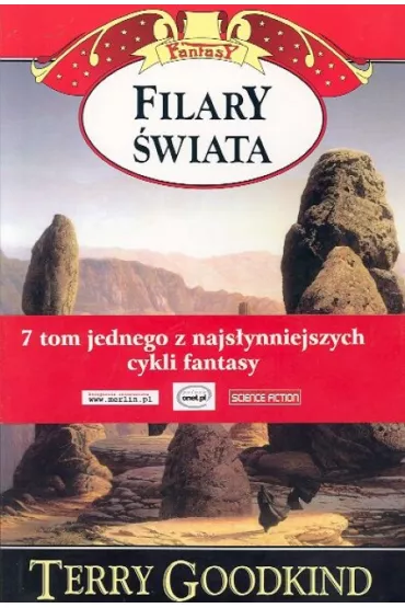 Filary �wiata. Miecz prawdy. Tom 9 - Terry Goodkind