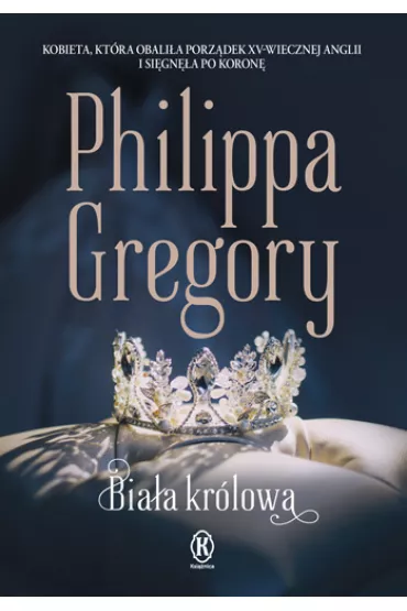 Bia�a kr�lowa - Philippa Gregory