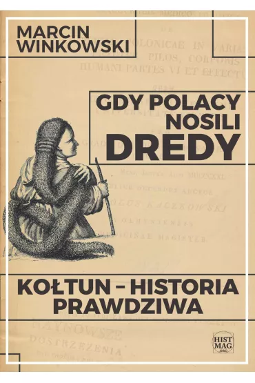 eBook Gdy Polacy nosili dredy. Kotun – historia prawdziwa pdf mobi epub - Marcin  Winkowski