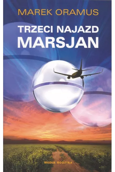 Trzeci najazd Marsjan - Marek Oramus