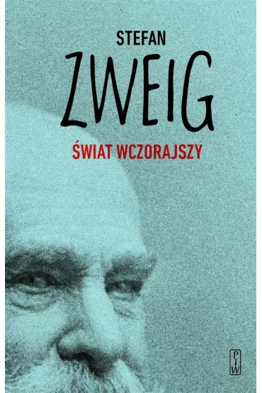 �wiat wczorajszy - Stefan Zweig