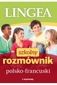 Szkolny rozmwnik polsko-francuski
