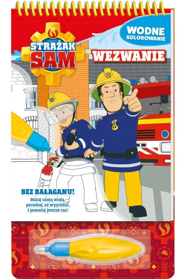Pilne wezwanie. Stra�ak Sam. Wodne kolorowanie