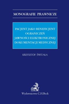 eBook Pacjent jako beneficjent ogranicze jawnoci elektronicznej dokumentacji medycznej pdf