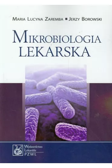 Mikrobiologia lekarska - Jerzy Borowski, Maria Lucyna Zaremba