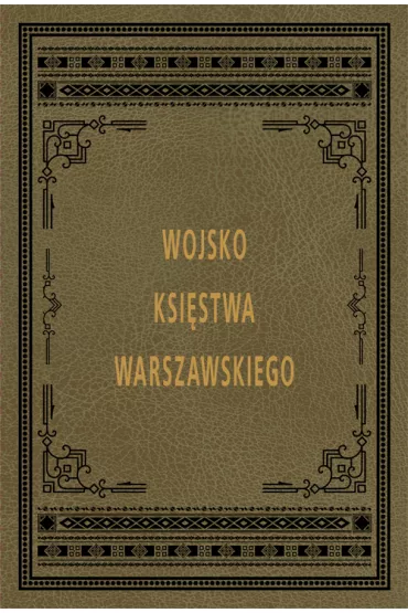 Wojsko Ksi�stwa Warszawskiego - Alfons  Malibran