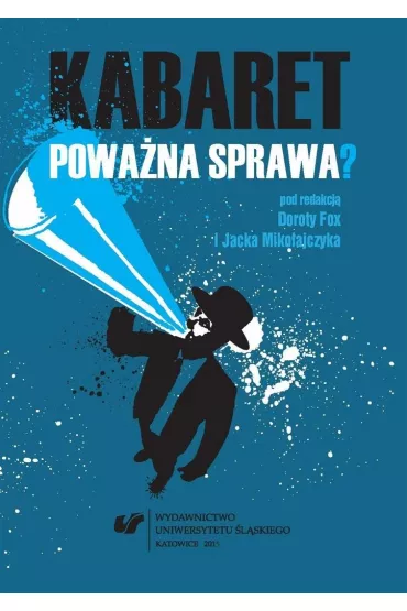 Kabaret powa�na sprawa? - Jacek Miko�ajczyk, Dorota Fox